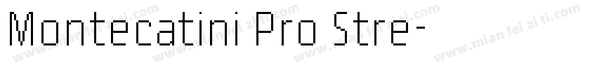 Montecatini Pro Stre字体转换